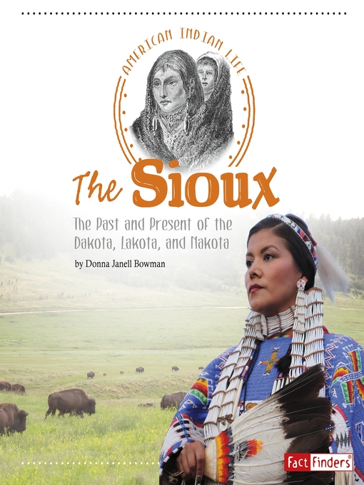 Title details for The Sioux by Donna Janell Bowman - Available